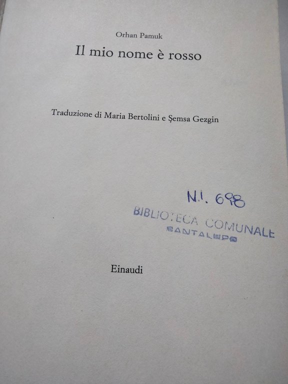 Il mio nome è rosso, Omar Pamuk, Einaudi, 2001, prima … | Immagine Gallery 8