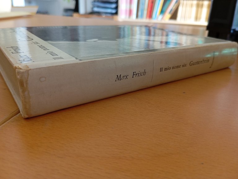 Il mio nome sia: Gantenbein, Max Frisch, Feltrinelli, 1965, vintage