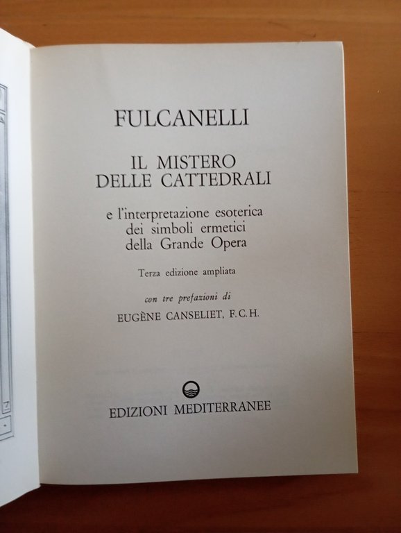 Il mistero delle cattedrali e l'interpretazione esoterica, Fulcanelli, 1988