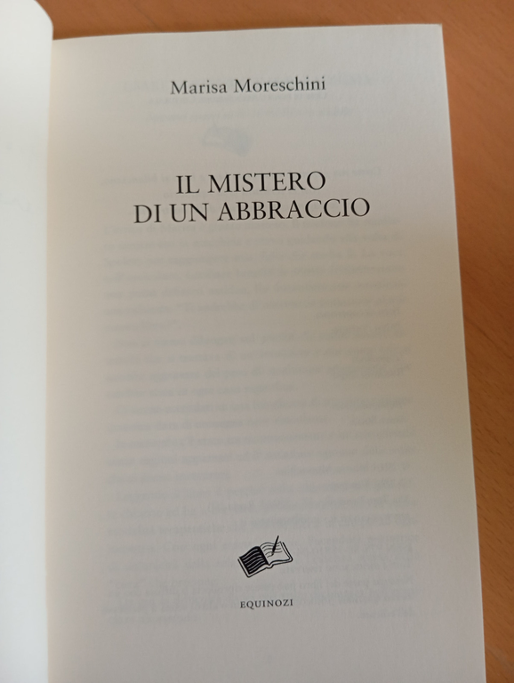Il mistero di un abbraccio, Marisa Moreschini, Equinozi, 2014