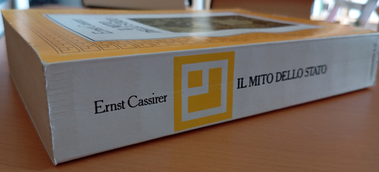 Il mito dello stato, Ernst Cassirer, Longanesi, 1987