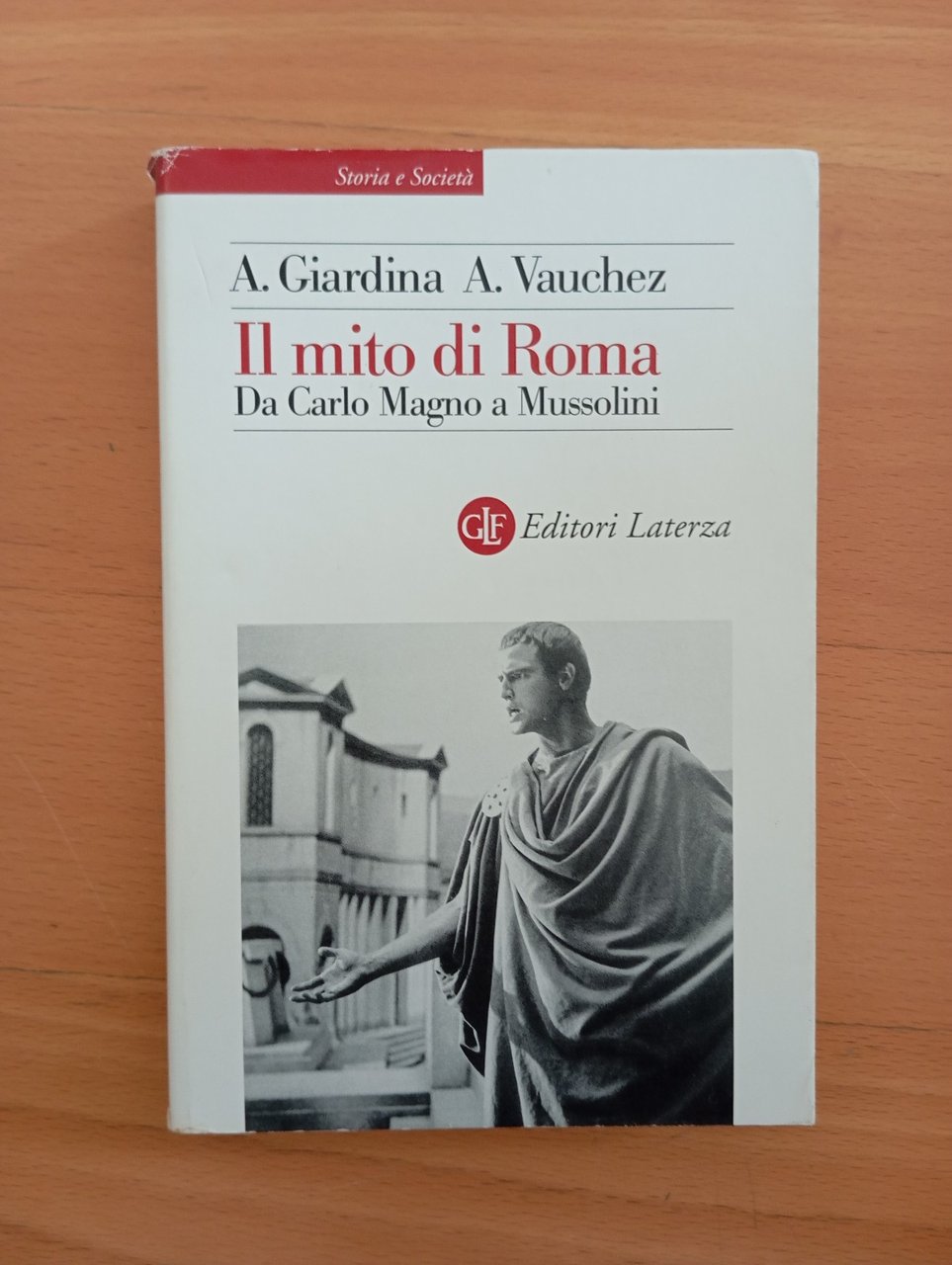 Il mito di Roma. Da Carlo Magno a Mussolini, Giardina … | Immagine principale