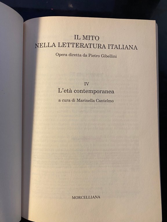 Il mito nella letteratura italiana, vol. IV, Pietro Gibellini, Morcelliana …