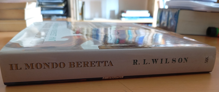 Il mondo Beretta una leggenda internazionale, R. L. Wilson, Sperling … | Immagine Gallery 2