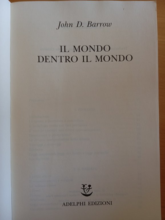 Il mondo dentro il mondo, John D. Barrow, Adelphi, 1991 | Immagine Gallery 5