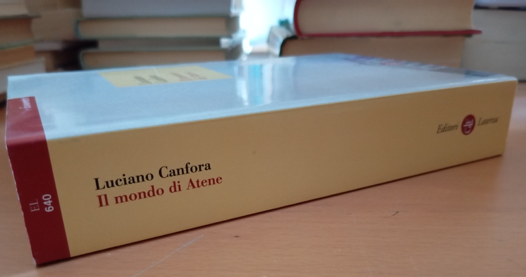 Il mondo di Atene, Luciano Canfora, Laterza, 2013, nuovo | Immagine Gallery 2