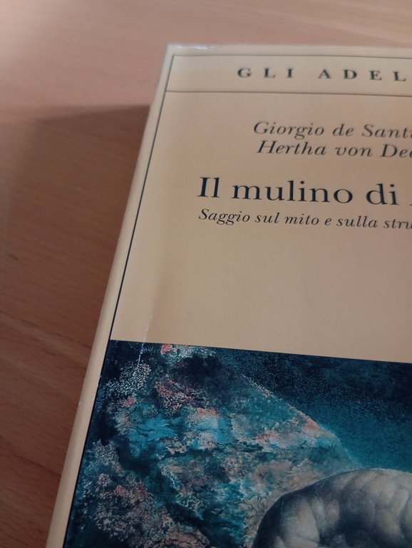 Il mulino di amleto, G. de Santillana - H. von …