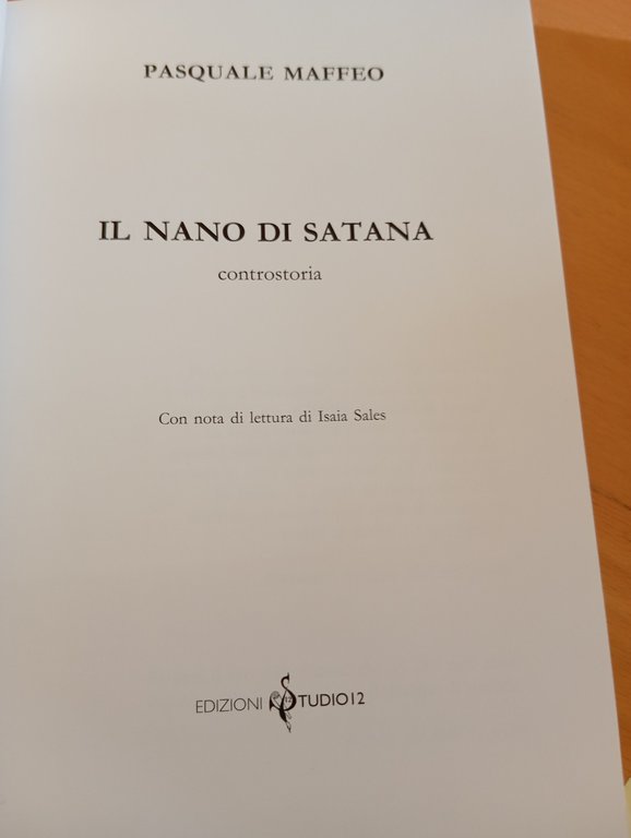 Il nano di Satana, Pasquale Maffeo, Edizioni Studio 12, 2011