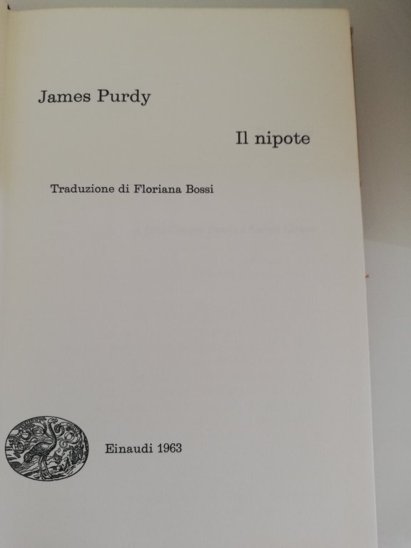 Il nipote, James Purdy, 1963, Einaudi, I coralli, Prima edizione