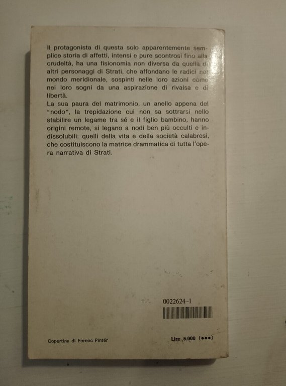 Il nodo, Saverio Strati, Mondadori, 1983
