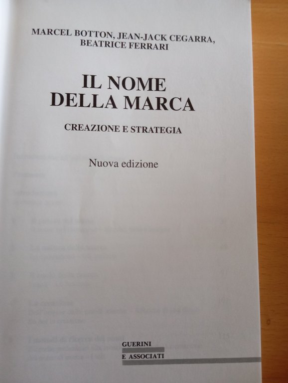 Il nome della marca, Botton - Cegarra - Ferrari, Guerini …