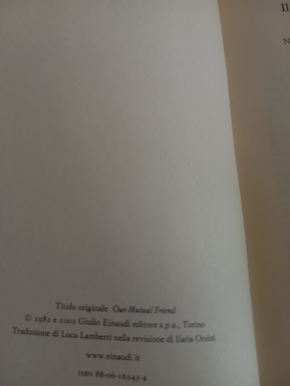 Il nostro comune amico, Charles Dickens, Einaudi, 2002