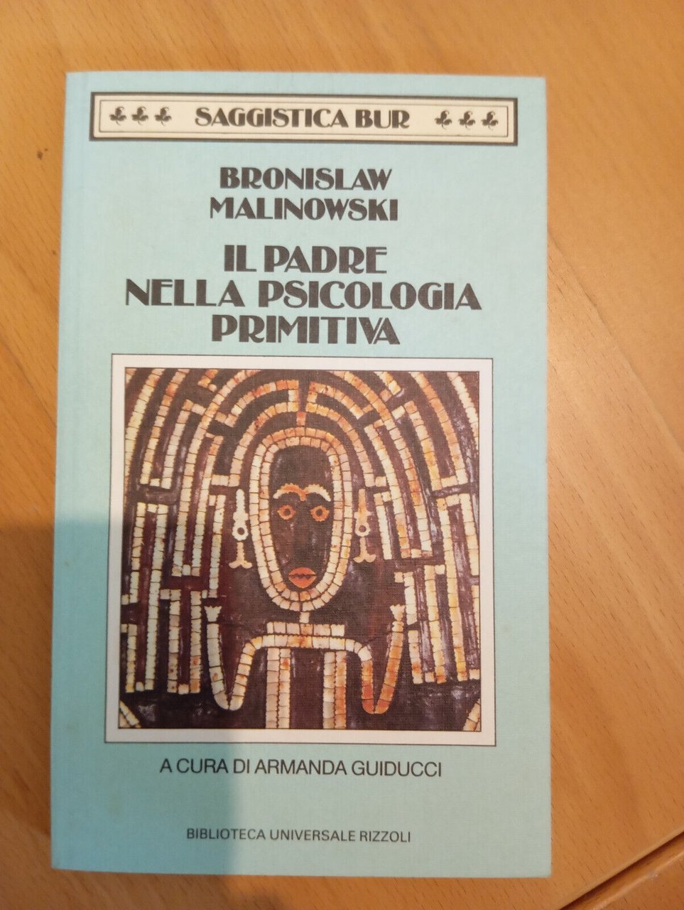 Il padre nella psicologia primitiva, Bronislaw Malinowski, BUR Rizzoli, 1990