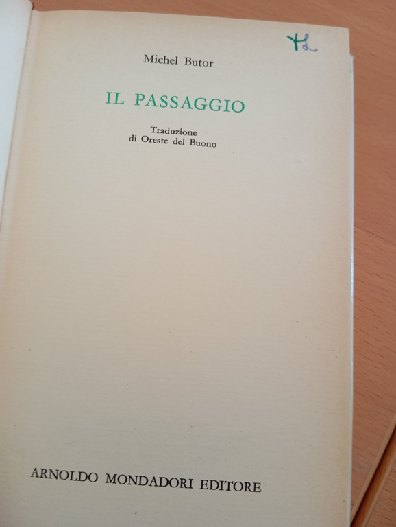 Il passaggio, Michel Butor, Mondadori, 1966, Prima edizione