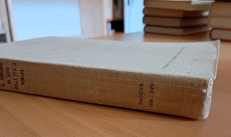 Il pensiero di Livio sulla storia di Roma, Paola Zancan, …