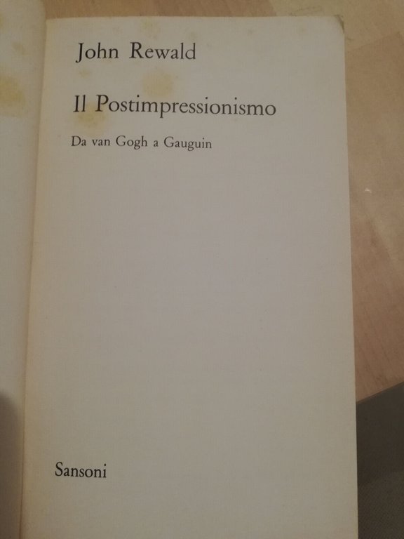 Il post-impressionismo J. Rewald, 1967, Sansoni