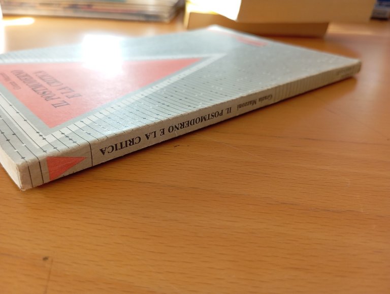 Il postmoderno e la critica, Grazia Mazzoni, Guerini e associati, …