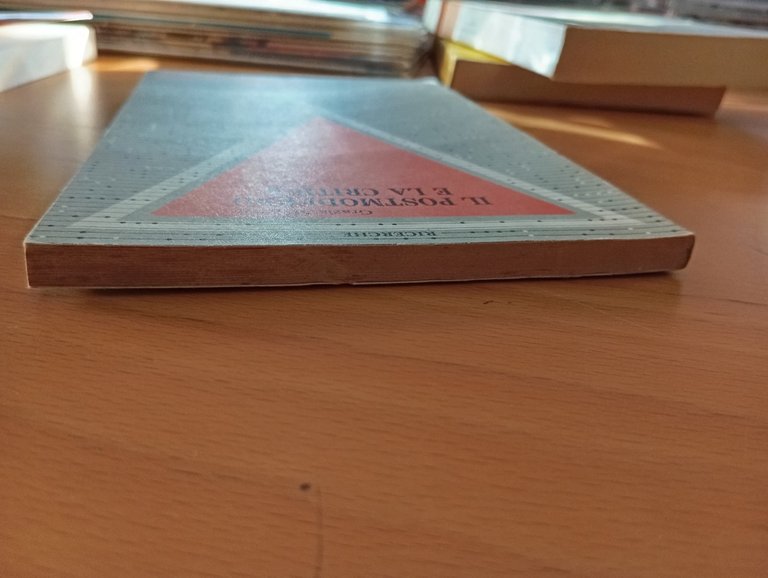 Il postmoderno e la critica, Grazia Mazzoni, Guerini e associati, …