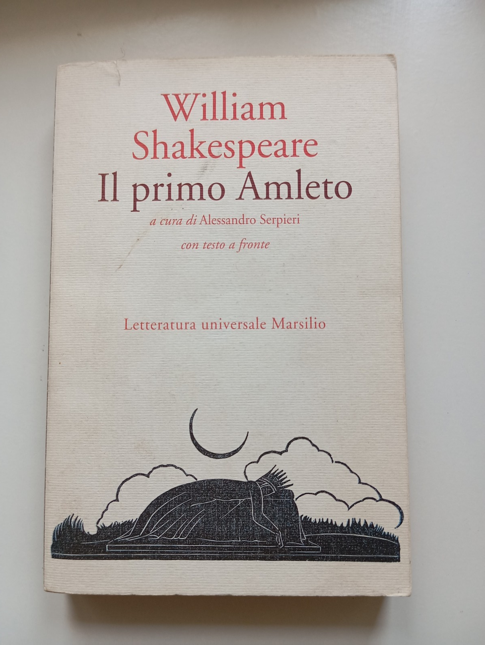 Il primo Amleto, W. Shakespeare Alessandro Serpieri Testo a fronte …