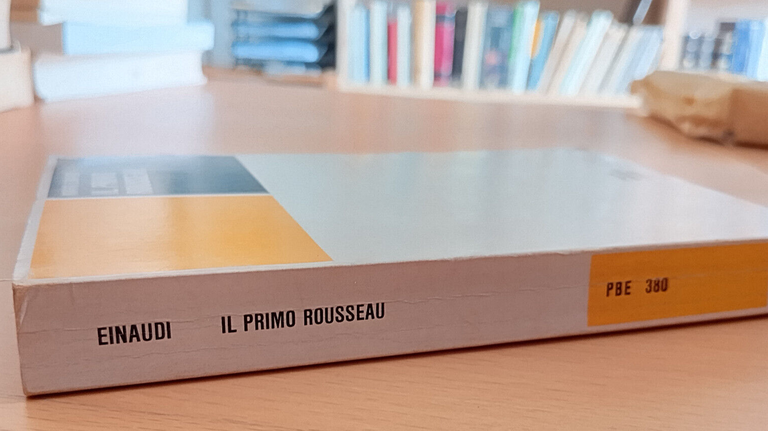 Il primo Rousseau, Mario Einaudi, Einaudi, 1979, LEGGI DESCRIZIONE | Immagine Gallery 3