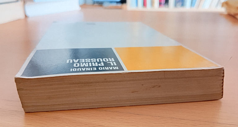 Il primo Rousseau, Mario Einaudi, Einaudi, 1979, LEGGI DESCRIZIONE