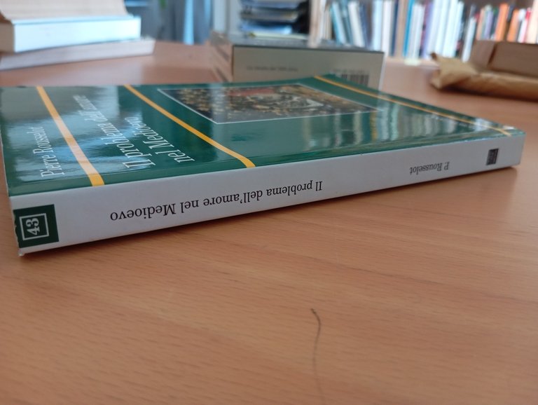 Il problema dell'amore nel Medioevo, Pierre Rousselot, Morcelliana, 2007