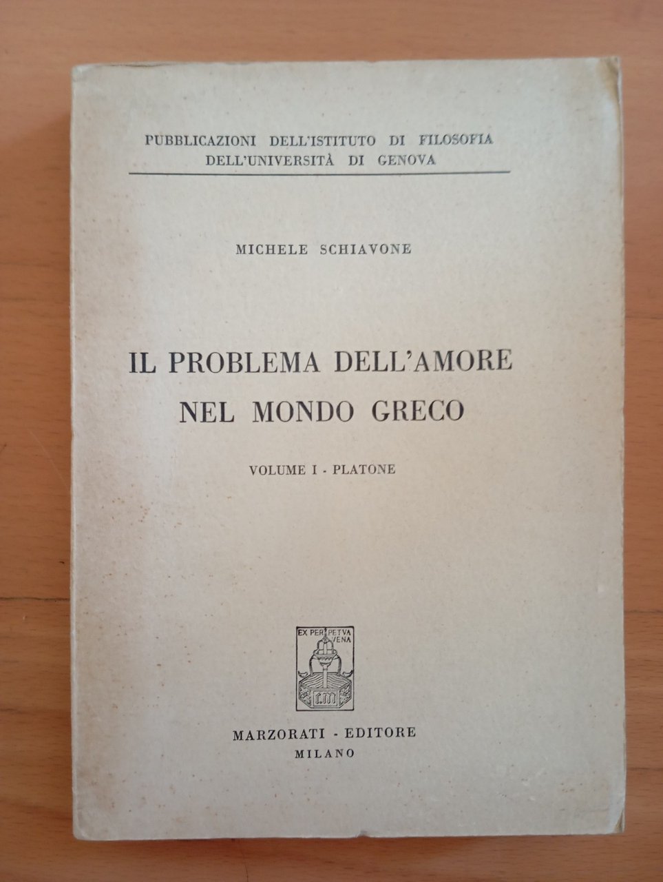 Il problema dell'amore nel mondo greco. Platone Michele Schiavone Marzorati … | Immagine principale