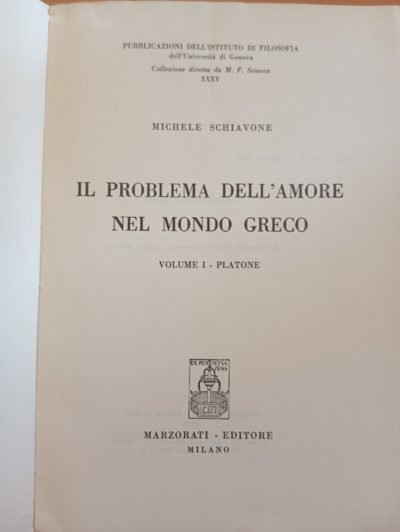 Il problema dell'amore nel mondo greco. Platone Michele Schiavone Marzorati … | Immagine Gallery 6