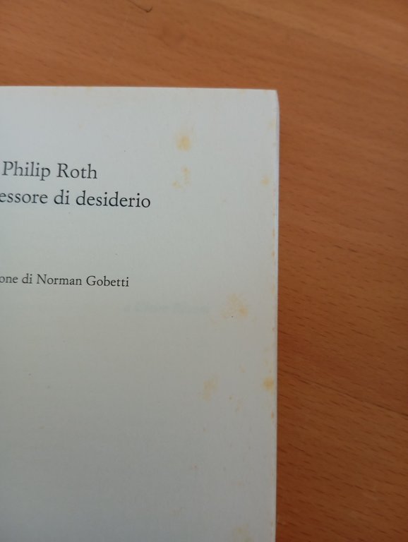 Il professore di desiderio, Philip Roth, Einaudi, 2010 | Immagine Gallery 6