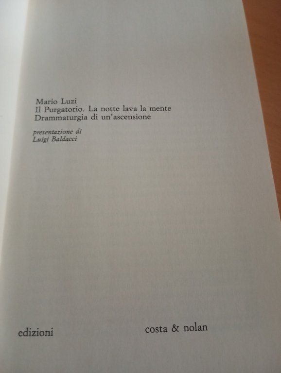 Il purgatorio - La notte lava la mente, Mario Luzi, …