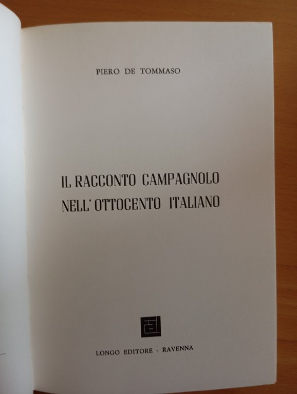 Il racconto campagnolo dell'Ottocento italiano, Piero De Tommaso, Longo, 1973 | Immagine Gallery 8