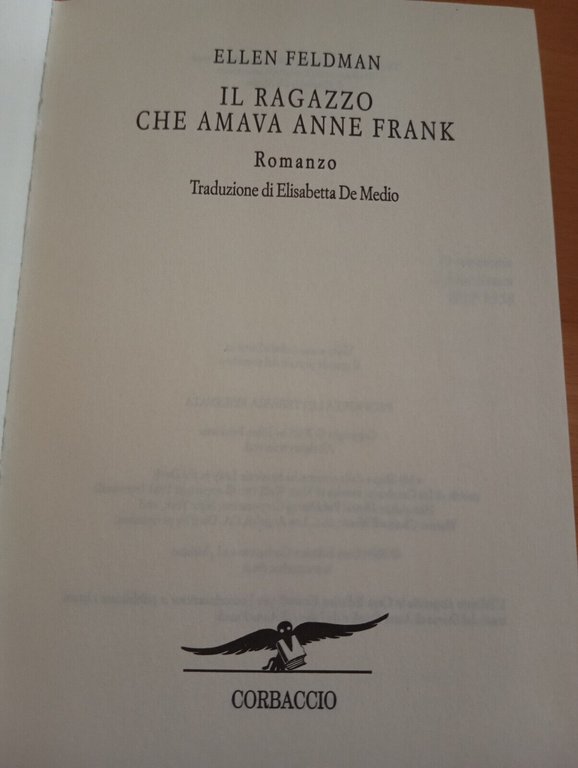 Il ragazzo che amava Anne Frank, Ellen Feldman, Corbaccio, 2006