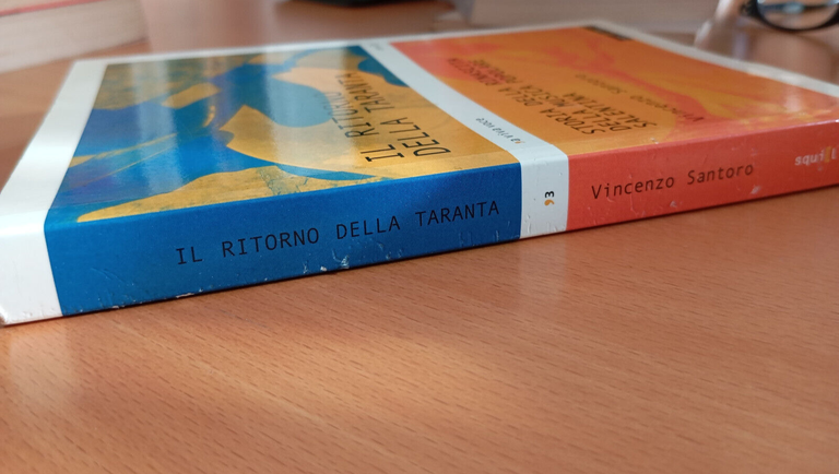 Il ritorno della taranta. Storia rinascita musica salentina, V. Santoro …