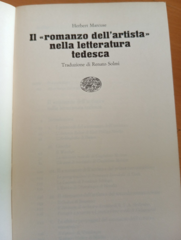 Il romanzo dell'artista nella letteratura tedesca Herbert Marcuse Einaudi 1985