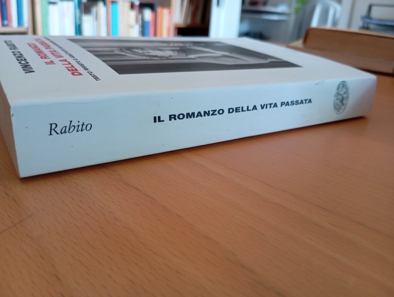 Il romanzo della vita passata, Vincenzo Rabito, Einaudi, 2022
