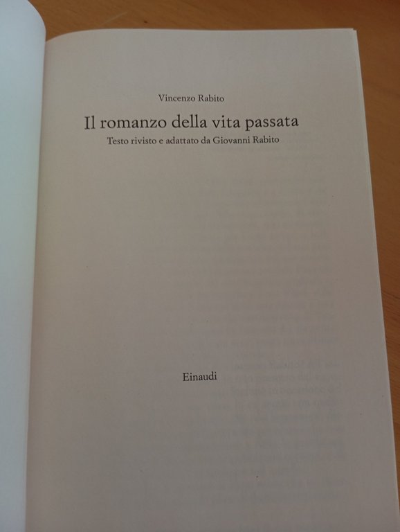 Il romanzo della vita passata, Vincenzo Rabito, Einaudi, 2022