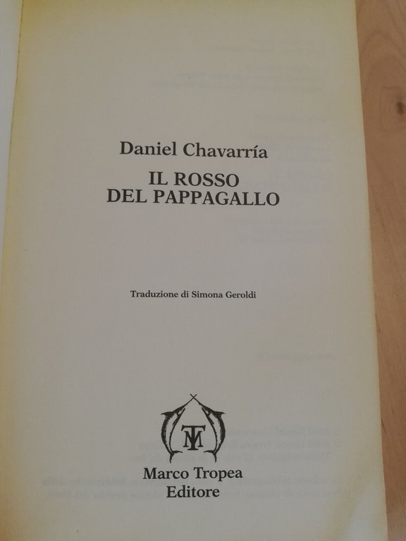 Il rosso del pappagallo, Daniel Chavarría, 2000, Marco Tropea