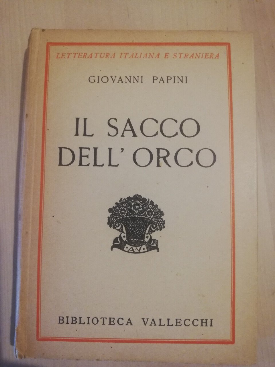 Il sacco dell'orco, Giovanni Papini, Vallecchi, 1933