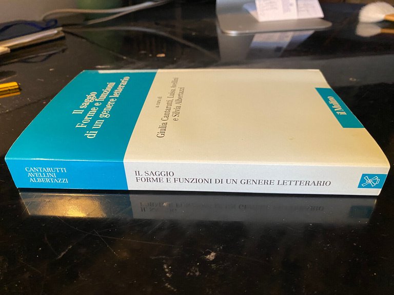 il saggio. Forme e funzioni di un genere letterario, Cantarutti, …