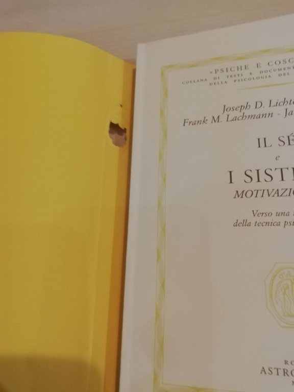 Il sé e i sistemi motivazionali, Lichtenberg Lachmann Fosshage Astrolabio …