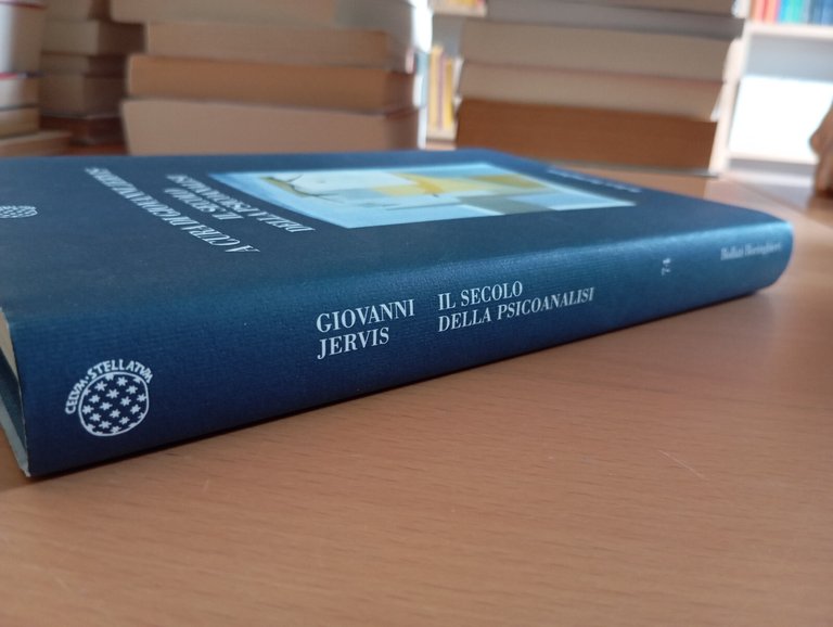 Il secolo della psicoanalisi, Giovanni Jervis (a cura), Bollati Boringhieri …