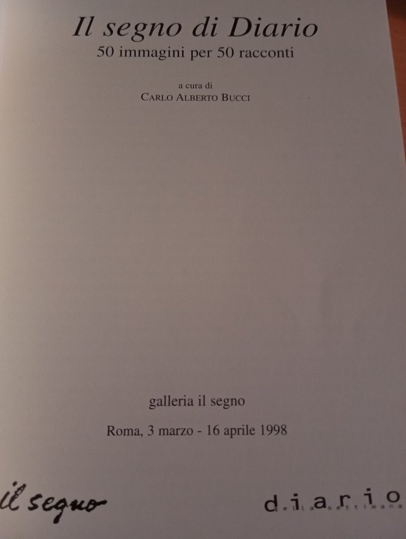 Il segno di diario, 50 immagini per 50 racconti C. …