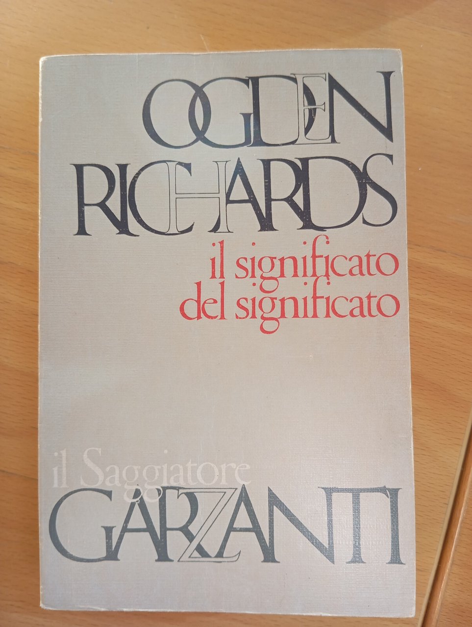 Il significato del significato, C. K. Ogden - I.A. Richards, …