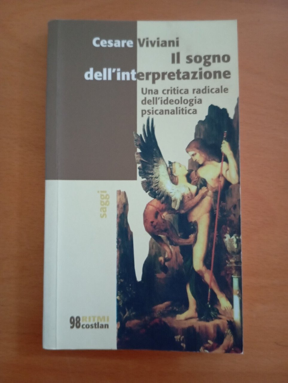 Il sogno dell'interpretazione, Cesare Viviani, Costlan, 2006