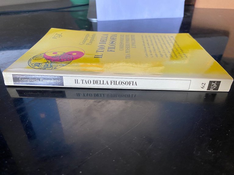 Il Tao della filosofia, Giangiorgio Pasqualotto, EST, 1997