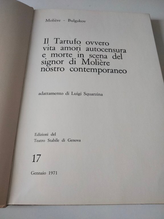 Il tartufo ovvero vita amori autocensura e morte in scena, … | Immagine Gallery 5