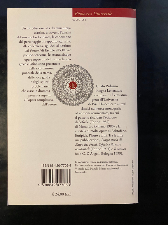 Il teatro antico. Guida alle opere, Guido Paduano, Laterza, 2005