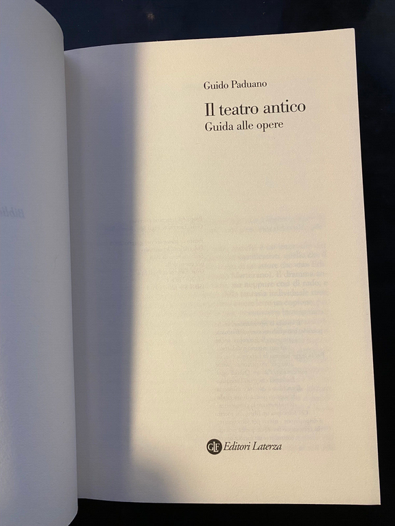 Il teatro antico. Guida alle opere, Guido Paduano, Laterza, 2005