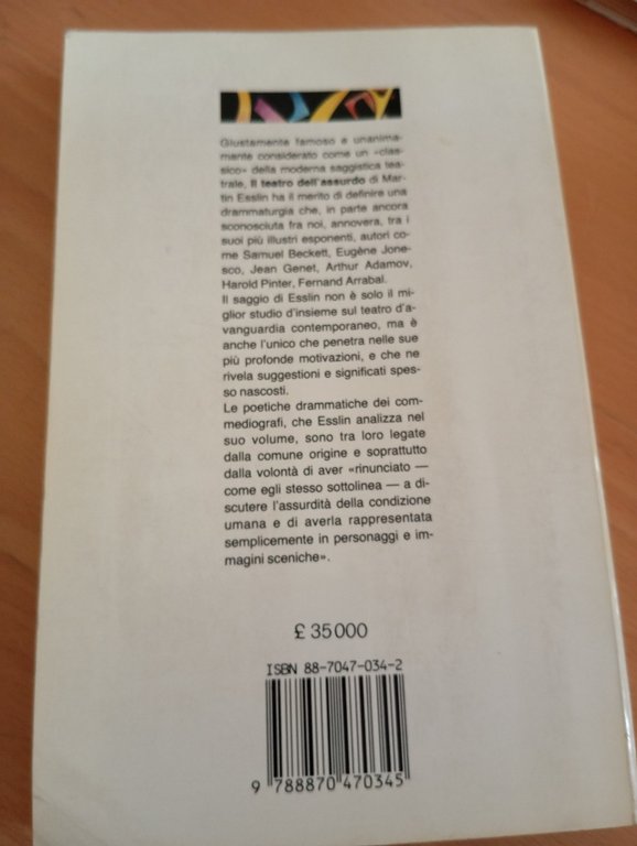 Il teatro dell'assurdo, Martin Esslin, Edizioni Abete, 1990