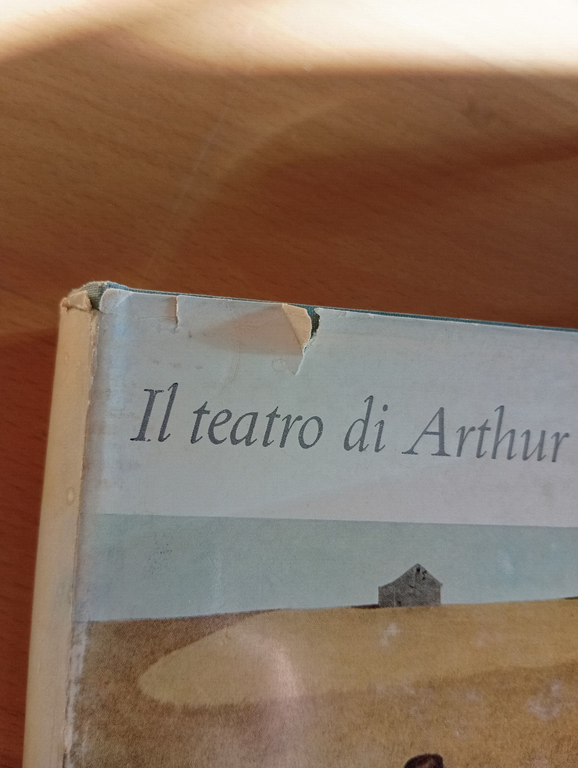 Il teatro di Arthur miller, Einaudi, 1962
